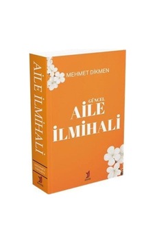 Güncel Aile İlmihali / Mehmet Dikmen Güncel Aile İlmihali / Mehmet Dikmen
