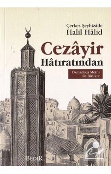 Cezayir Hatıratından (Osmanlıca Metni Ile Birlikte) / Çerkeşşe... 9789758514915