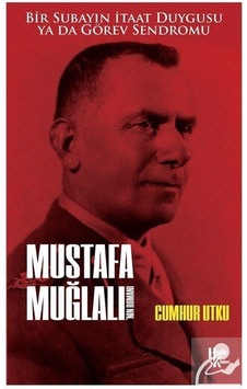 Mustafa Muğlalı'nın Romanı - Cumhur Utku - Halk Kitabevi