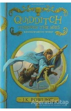 Quidditch Through The Ages - J. K. Rowling - Bloomsbury N11.1279 Quidditch Through The Ages - J. K. Rowling - Bloomsbury N11.1279