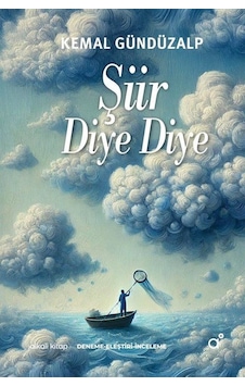 Şiir Diye Diye / Kemal Gündüzalp Şiir Diye Diye / Kemal Gündüzalp