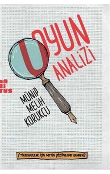 Oyun Analizi / Münip Melih Korukçu