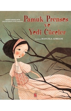 Pamuk Prenses ve Yedi Cüceler - Grimm Kardeşler - Giada Francia - Pena Yayınları Pamuk Prenses ve Yedi Cüceler - Grimm Kardeşler - Giada Francia - Pena Yayınları