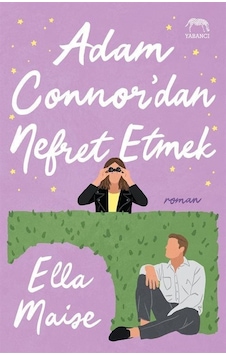 Adam Connor'dan Nefret Etmek - Ella Maise - Yabancı Adam Connor'dan Nefret Etmek - Ella Maise - Yabancı