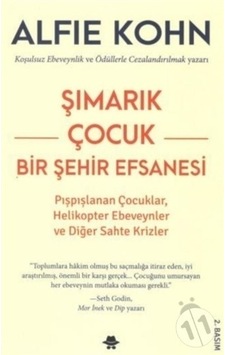 Şımarık Çocuk - Bir Şehir Efsanesi