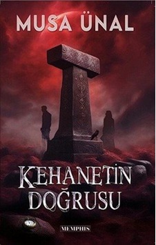 Kehanetin Doğrusu / Musa Ünal Kehanetin Doğrusu / Musa Ünal