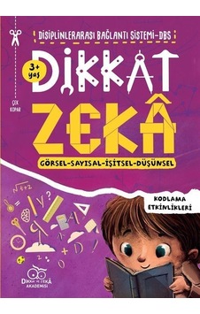 Dikkat Zeka - Görsel - Sayısal - İşitsel - Düşünsel - Kodlama Etkinlikleri 3+ - Mehmet Türkdoğan - Dikkat ve Zeka Akademisi Dikkat Zeka - Görsel - Sayısal - İşitsel - Düşünsel - Kodlama Etkinlikleri 3+ - Mehmet Türkdoğan - Dikkat ve Zeka Akademisi