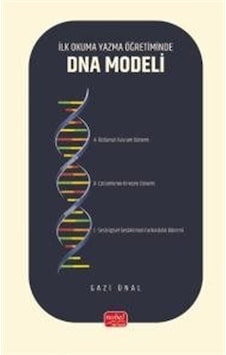 İlk Okuma Yazma Öğretiminde Dna Modeli / Gazi Ünal