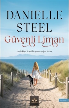 Güvenli Liman / Danielle Steel Güvenli Liman / Danielle Steel