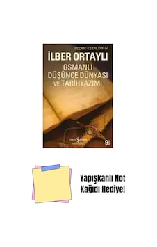 Osmanlı Düşünce Dünyası Ve Tarihyazımı + Yapışkanlı Not Kağıdı Osmanlı Düşünce Dünyası Ve Tarihyazımı + Yapışkanlı Not Kağıdı