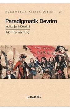 Paradigmatik Devrim - Akif Kemal Koç - Liberte Paradigmatik Devrim - Akif Kemal Koç - Liberte