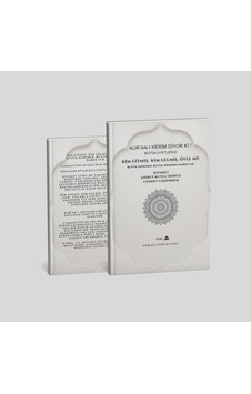 Kur An-ı Kerim Diyor Ki Bütün Ayetlerle Kim Gitmiş Kim Gelmiş Öyle Mi Kur An-ı Kerim Diyor Ki Bütün Ayetlerle Kim Gitmiş Kim Gelmiş Öyle Mi