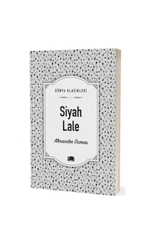 Siyah Lale - Alexandre Dumas - Ema Klasik Yayınları Siyah Lale - Alexandre Dumas - Ema Klasik Yayınları