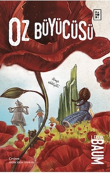 Oz Büyücüsü - Lyman Frank Baum - Parodi Yayınları Oz Büyücüsü - Lyman Frank Baum - Parodi Yayınları