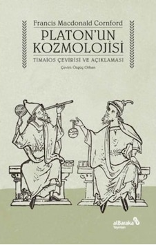 Platon'Un Kozmolojisi - Timaios Çevirisi Ve Açıklaması 9786257312578 Platon'Un Kozmolojisi - Timaios Çevirisi Ve Açıklaması 9786257312578
