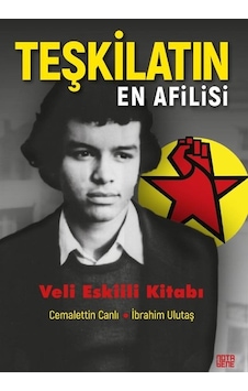Teşkilatın En Afilisi-Veli Eskiili Kitabı - Cemalettin Canlı - Nota Bene Yayınları