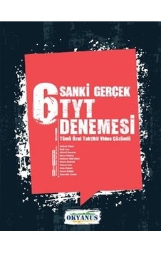 Okyanus Yayıncılık Sanki Gerçek 6 Tyt Denemesi Okyanus Yayıncılık Sanki Gerçek 6 Tyt Denemesi