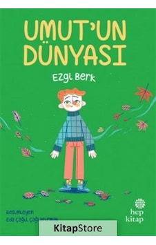 Kitapstore Umut'Un Dünyası / Ezgi Berk Kitapstore Umut'Un Dünyası / Ezgi Berk