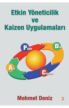Etkin Yöneticilik ve Kaizen Uygulamaları - Mehmet Deniz - Cinius