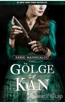 Gölge ve Kan Ciltli - Kerri Maniscalco - Ephesus Yayınları Gölge ve Kan Ciltli - Kerri Maniscalco - Ephesus Yayınları
