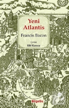 Mercankitap Yeni Atlantis / Francis Bacon Mercankitap Yeni Atlantis / Francis Bacon