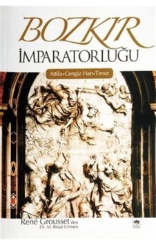 Bozkır Imparatorluğu / Rene Grousset 9789754370980 Bozkır Imparatorluğu / Rene Grousset 9789754370980