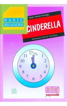 Basic Readers - Cinderella - Aslıhan Kurtoğlu - Kök Yayıncılık Basic Readers - Cinderella - Aslıhan Kurtoğlu - Kök Yayıncılık