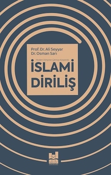İslami Diriliş / Prof. Dr. Ali Seyyar İslami Diriliş / Prof. Dr. Ali Seyyar
