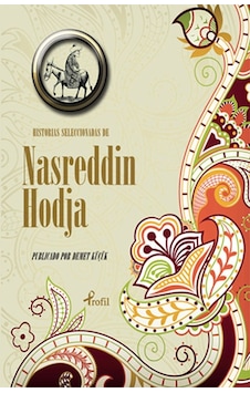 İspanyolca Seçme Hikayeler Nasreddin Hoca - Demet Küçük - Profil Kitap İspanyolca Seçme Hikayeler Nasreddin Hoca - Demet Küçük - Profil Kitap