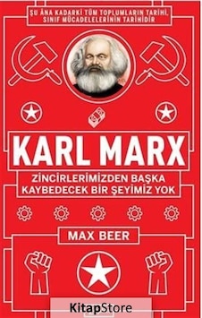 Karl Marx Zincirlerimizden Başka Kaybedecek Bir Şeyimiz Yok - Max Beer - Zeplin Kitap