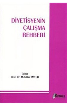 Diyetisyenin Çalışma Rehberi- Hatiboğlu Yayınları