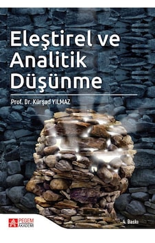 Eleştirel ve Analitik Düşünme-Kürşad Yılmaz