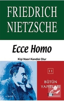 Ecco Homo - Friedrich Nietzsche - Say Yayınları Ecco Homo - Friedrich Nietzsche - Say Yayınları