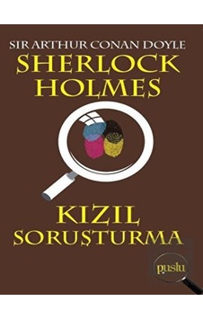 Sherlock Holmes - Kızıl Soruşturma Puslu Yayıncılık - Puslu Yayıncılık Sherlock Holmes - Kızıl Soruşturma Puslu Yayıncılık - Puslu Yayıncılık