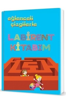 Eğlenceli Çizgilerle Labirent Kitabım Eğlenceli Çizgilerle Labirent Kitabım