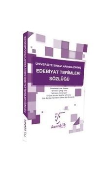 Üniversite Sınavlarında Çıkmış Edebiyat Terimleri Sözlüğü / Ko...