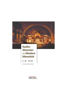 Kadim Gizemler Ve Modern Masonluk / Perihan Akbıyık