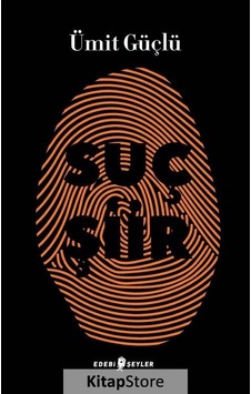 Suç Şiir - Ümit Güçlü - Edebi Şeyler