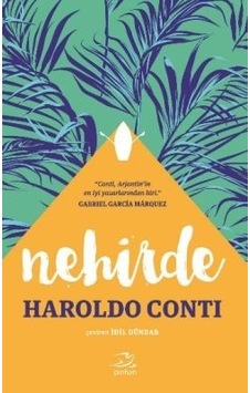 Nehirde - Harold Conti - Pinhan Yayıncılık Nehirde - Harold Conti - Pinhan Yayıncılık