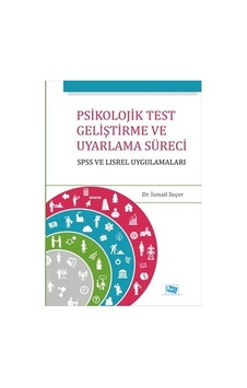 Psikolojik Test Geliştirme ve Uyarlama Süreci - İsmail Seçer - Anı Yayıncılık