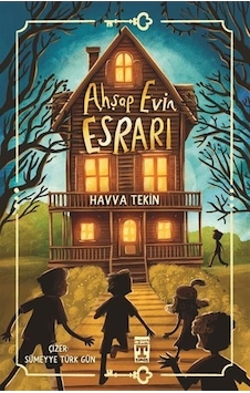 Ahşap Evin Esrarı / Havva Tekin Ahşap Evin Esrarı / Havva Tekin
