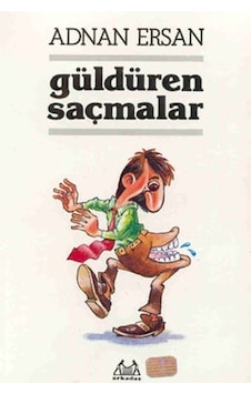 Güldüren Saçmalar Güldüren Saçmalar
