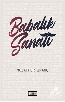 Babalık Sanatı / Muzaffer İnanç Babalık Sanatı / Muzaffer İnanç