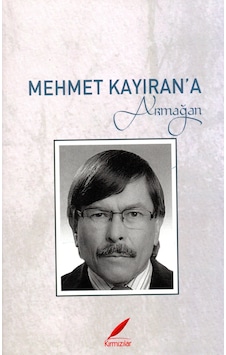 Mehmet Kayıran A Armağan