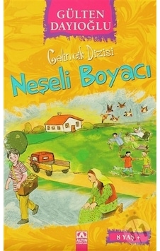 Altın Yayınları Gelincik Dizisi 9 Neşeli Boyacı Altın Yayınları Gelincik Dizisi 9 Neşeli Boyacı
