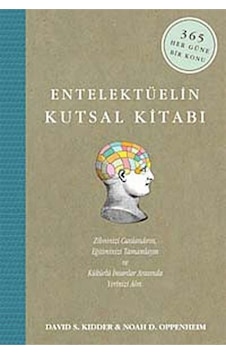 Entelektüelin Kutsal Kitabı - Noah D. Oppenheim - David S. Kidder - Maya Kitap Entelektüelin Kutsal Kitabı - Noah D. Oppenheim - David S. Kidder - Maya Kitap