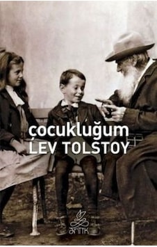 Çocukluğum - Lev Nikolayeviç Tolstoy - Antik Kitap Çocukluğum - Lev Nikolayeviç Tolstoy - Antik Kitap