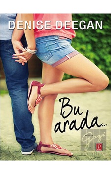 Bu Arada... - Denise Deegan - Pena Yayınları Bu Arada... - Denise Deegan - Pena Yayınları