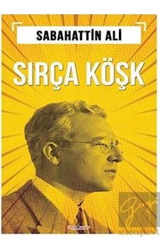 Sırça Köşk - Sabahattin Ali - Sıfır 6 Kitap Yayınevi Sırça Köşk - Sabahattin Ali - Sıfır 6 Kitap Yayınevi