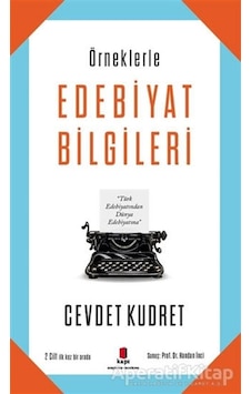 Örneklerle Edebiyat Bilgileri-2 Cilt Birarada - Cevdet Kudret - Kapı Yayınları Örneklerle Edebiyat Bilgileri-2 Cilt Birarada - Cevdet Kudret - Kapı Yayınları